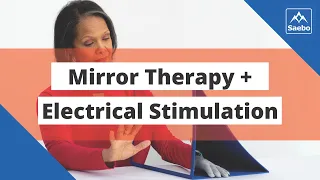 Mirror Therapy Combined With Electrical Stimulation Using SaeboStim Micro