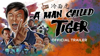 A MAN CALLED TIGER (Eureka Classics) New & Exclusive Trailer