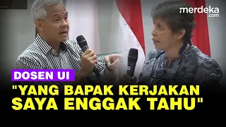 Dosen UI Jawab Pertanyaan Ganjar: Yang Bapak Kerjakan Saya Enggak Tahu!