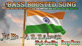 🇮🇳Jai Ho🇮🇳|Bass Boosted|🇮🇳75th independence day special🇮🇳|Slumdog Millionaire|AwardWiningSong#jaiho