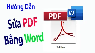 Hướng dẫn chỉnh sửa file PDF ngay trên Word dễ dàng