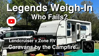 Legends Weigh In - Who fails and who wins at the Caravan & Car Weigh In