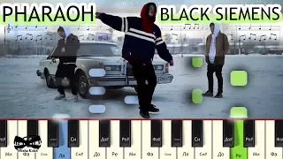 PHARAOH - СКР СКР СКР (BLACK SIEMENS) (на пианино Synthesia cover) Ноты и MIDI