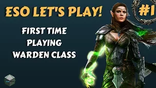 Let's Play  | ELDER SCROLLS ONLINE | Playing the Warden Class - Morrowind Expansion