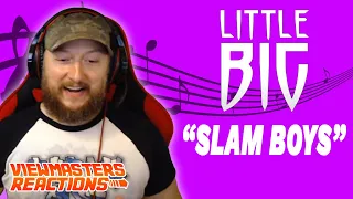 LITTLE BIG SLAM BOYS OFFICIAL MUSIC VIDEO REACTION