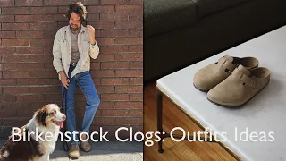 Birkenstock Boston Clogs | How To Style Them In 5 Outfits