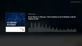 From Theory to Therapy: The Evolution of AI in Medicine with Dr. Daphne Koller