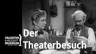 Karl Valentin & Liesl Karlstadt | DER THEATERBESUCH [subtitled]
