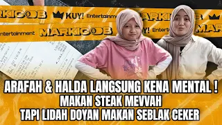 KOCAK‼️ ARAFAH & HALDA MAKAN STEAK MEVVAH⁉️ TAPI LIDAH DOYAN MAKAN SEBLAK CEKER‼️