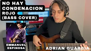 NO HAY CONDENACION | ROJO | BASS EMMANUEL ESPINOSA | COVER ADRIAN GUARDIA