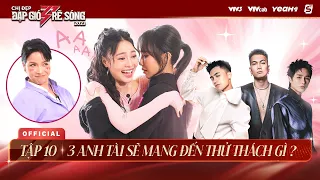 Tập 10 | Hồng Nhung ke đầu, Mỹ Linh nhảy hiphop khi 3 Anh Tài đổ bộ - Chị Đẹp Đạp Gió Rẽ Sóng 2023