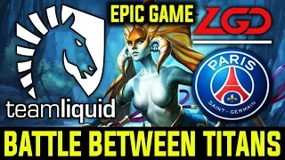 The Battle Of The Titans - Liquid vs PSG.LGD TI9 Epic Game Dota 2