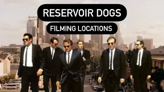 Quentin Tarantino’s Reservoir Dogs 1992 Filming Locations Then and Now