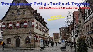 Frankentour Teil 3 - Lauf a.d.  Pegnitz mit dem Chausson 640