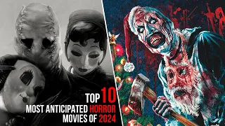 Top 10 Most Anticipated Horror Movies Of 2024