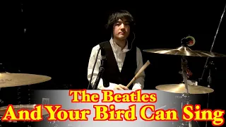 The Beatles - And Your Bird Can Sing (Drums cover from multi angle)