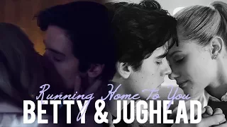 Betty & Jughead | Running Home to You [#10]