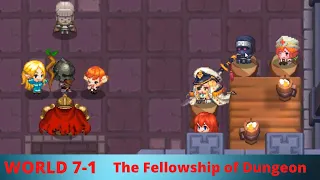 Guardian Tales 7-1 The Fellowship of Dungeon How to get a complete 3 star