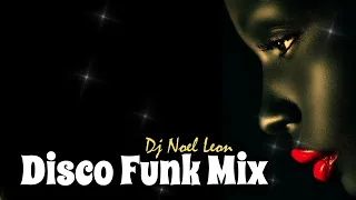Classic Disco Funk Mix # 159 - Dj Noel Leon
