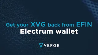 How to Recover your XVG from an EFIN wallet using Verge Electrum