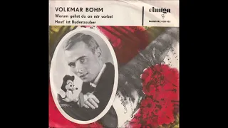 Volkmar Böhm  -  Warum gehst du an mir vorbei  1964