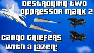 GTA Online Destroying Two Oppressor MK2 Cargo Griefers With A Lazer Jet!