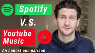 Spotify vs Youtube Music - An Honest Comparison