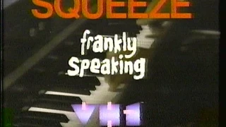 Squeeze - Frankly Speaking - 1989 VH1 Documentary