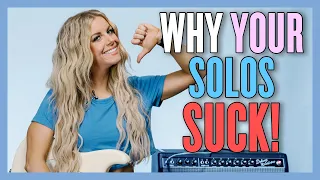 Why Your Solos SUCK (feat.@lindsayell)