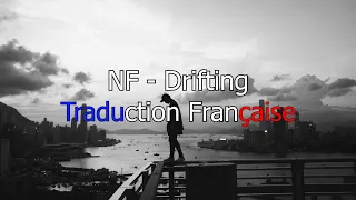 NF - Drifting / Traduction Française