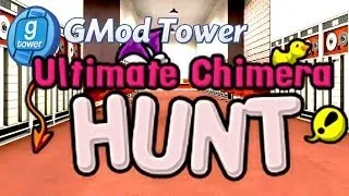 Gmod Tower: Ultimate Chimera Hunt "RED VS BLU"
