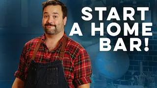 How to Start your Home Bar | How to Drink