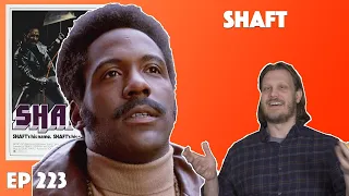 Ep. 223 - Shaft (1971) Movie Discussion