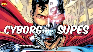 Who is DC Comics' Cyborg Superman? If Superman and Brainiac Fused.