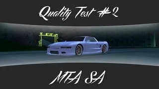 [MTA:SA] Quality Test #2