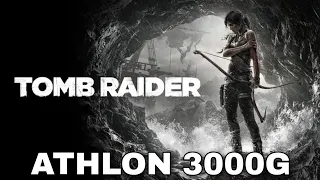 Tomb Raider 2013 - Athlon 3000G - Vega 3 - 8 GB de RAM