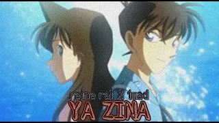 YA ZINA - Raina Rai x IMAD [slowed - reverb] (CONAN)
