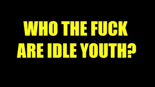 Idle Youth "uk82"