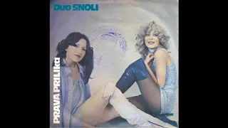 Duo Snoli - Prava prilika (disco, Yugoslavia 1979)