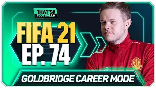 FIFA 21 MANCHESTER UNITED CAREER MODE! GOLDBRIDGE! EPISODE 74