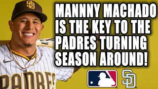 PADRES MANNY MACHADO IS THE KEY FOR TEAM TO TURN THE SEASON AROUND AND PUSH FOR PLAYOFFS!