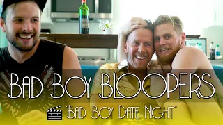 Bad Boy Bloopers: "Bad Boy Date Night"