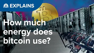 Why bitcoin uses so much energy | CNBC Explains