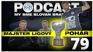 TITUL JE NÁŠ - Podcast My sme Slovan Bratislava diel 79
