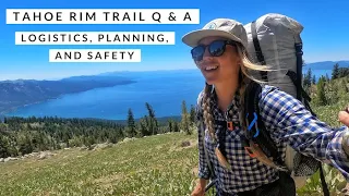 Tahoe Rim Trail Q & A Part 2: LOGISTICS, PLANNING, and SAFETY