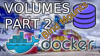 Docker Volumes Part 2. Bind Mounts