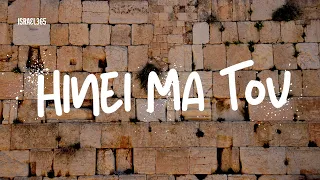 Music from Israel: Hinei Ma Tov