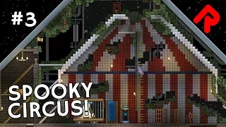 Spooky Circus: Poptop's Big Top! | Let's play Starbound Haunted Station ep 3