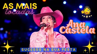 Ana Castela 2024 I Só Top I As Mais Tocadas Ana Castela 2024 I Ana Castela as Melhores Musicas 2024