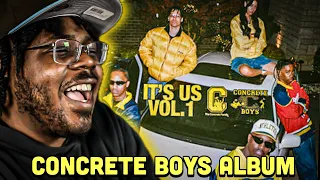 OUR NEW FAVORITE RAP GROUP?!| CONCRETE BOYS - ITS US VOL. 1 (REACTION)